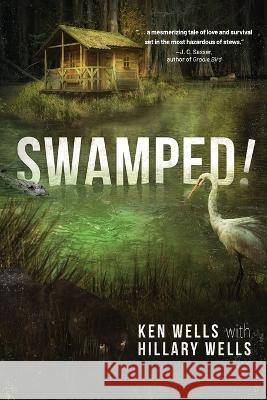 Swamped! Ken Wells Hillary Wells 9781646638857 Koehler Books - książka