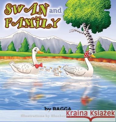 Swan and Family Bagga ( Raymond Cooper) Blueberry Illustrations  9780578892511 Raymond Cooper - książka