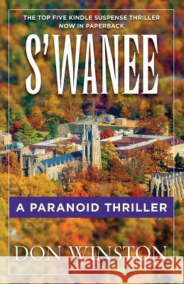 S'wanee: A Paranoid Thriller Winston, Don 9780615770574 Tigerfish - książka