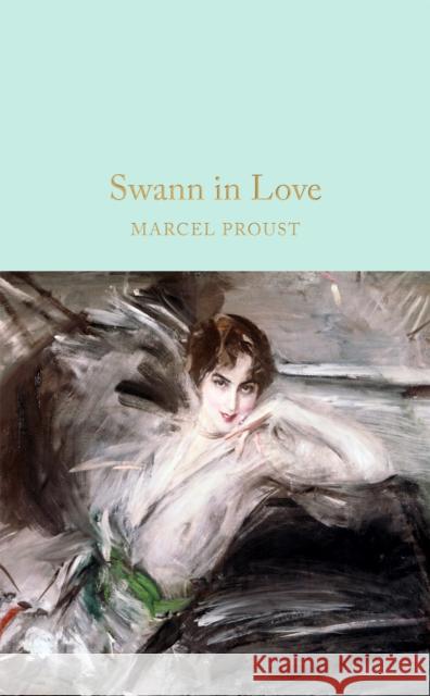 Swann In Love Marcel Proust 9781035072231 Pan Macmillan - książka