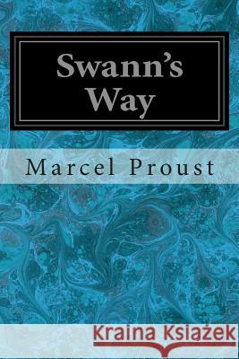 Swann's Way Marcel Proust C. K. Scott Moncrieff 9781496056283 Createspace - książka