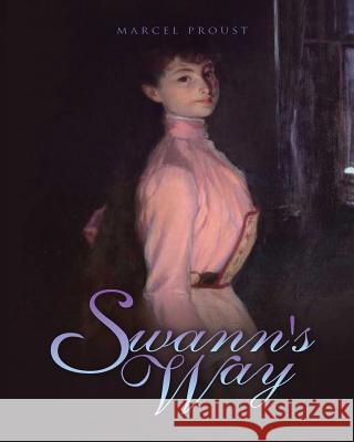 Swann's Way Marcel Proust 9781512381948 Createspace - książka