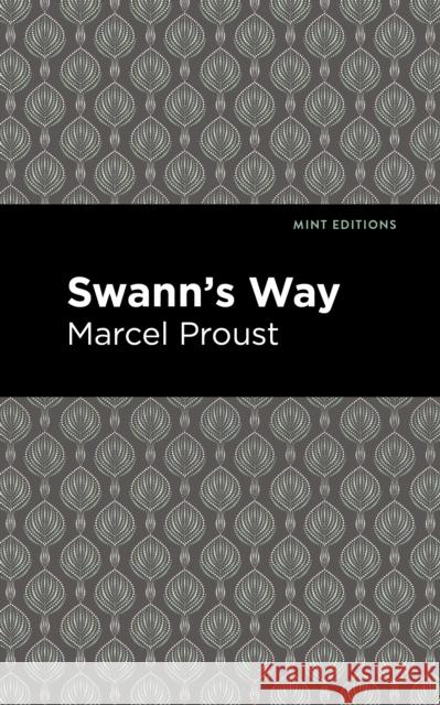 Swann's Way Marcel Proust Mint Editions 9781513208466 Mint Editions - książka