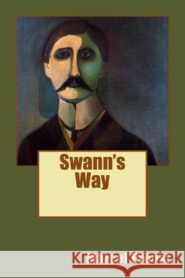 Swann's Way Marcel Proust Charles Kenneth Scott-Moncrieff 9781974375141 Createspace Independent Publishing Platform - książka