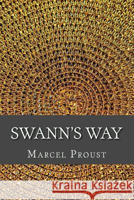 Swann's Way Marcel Proust 9781979825498 Createspace Independent Publishing Platform - książka