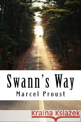 Swann's Way: In Search of Lost Time #1 Marcel Proust C. K. Scot 9781985654297 Createspace Independent Publishing Platform - książka