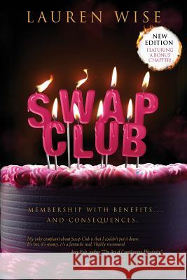 Swap Club: New Edition with Bonus Chapter Lauren Wise 9781775282808 Lauren Wise - książka
