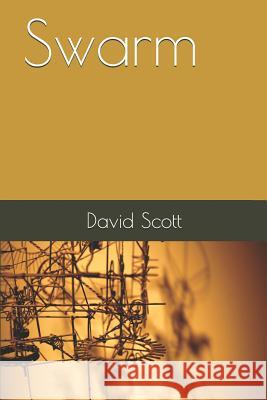 Swarm David Scott 9781793249470 Independently Published - książka