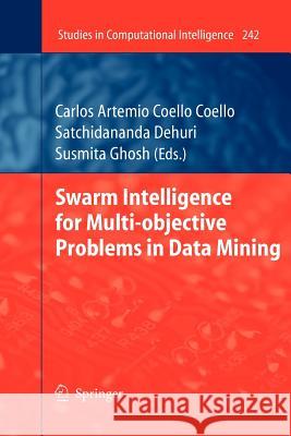 Swarm Intelligence for Multi-Objective Problems in Data Mining Coello Coello, Carlos 9783642260537 Springer - książka