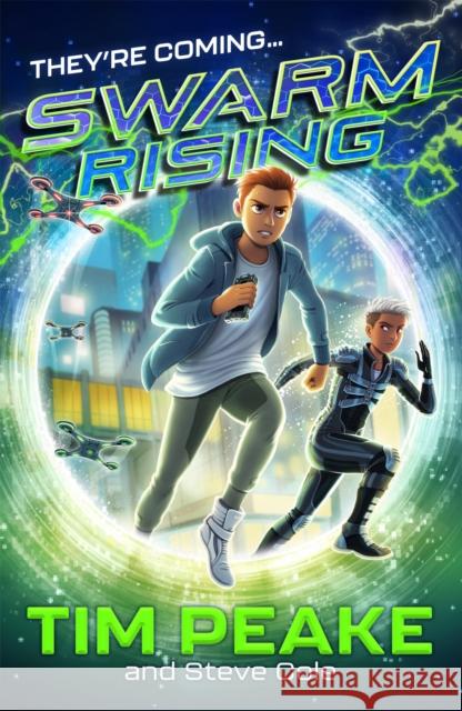 Swarm Rising: Book 1 Cole, Steve 9781444960860 Hachette Children's Group - książka