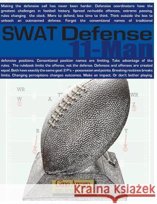 SWAT Defense: 11 Man Arcaro, Gino 9780991685509 Jordan Publications Inc. - książka