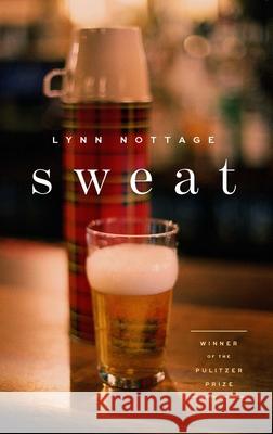 Sweat (Tcg Edition) Lynn Nottage 9781559365321 Theatre Communications Group - książka