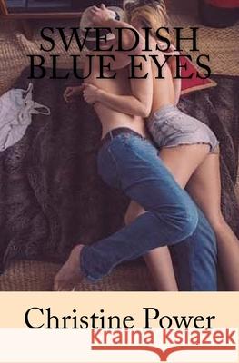 Swedish blue Eyes Christine Power 9781541014961 Createspace Independent Publishing Platform - książka