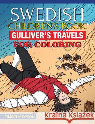 Swedish Children's Book: Gulliver's Travels for Coloring Timothy Dyson 9781539473367 Createspace Independent Publishing Platform - książka