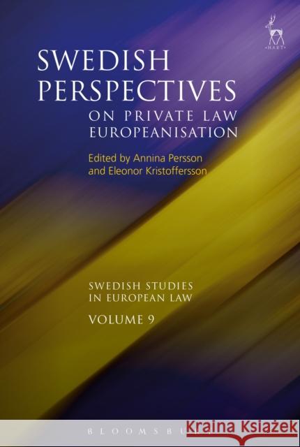 Swedish Perspectives on Private Law Europeanisation   9781849466974 Hart Publishing - książka