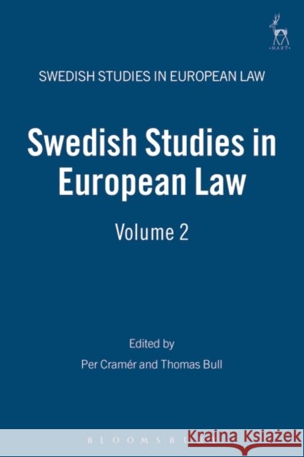 Swedish Studies in European Law: Volume 2, 2007 Cramer, Per 9781841136561 HART PUBLISHING - książka