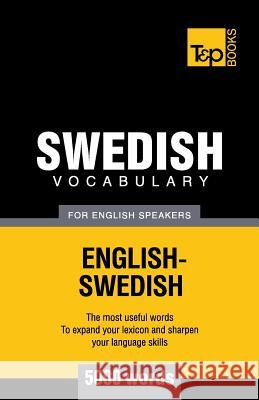 Swedish vocabulary for English speakers - 5000 words Andrey Taranov 9781780713212 T&p Books - książka