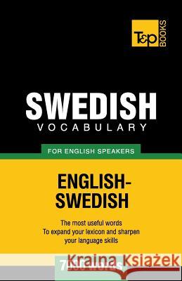 Swedish vocabulary for English speakers - 7000 words Andrey Taranov 9781780713168 T&p Books - książka