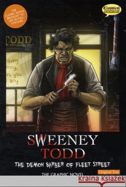 Sweeney Todd the Graphic Novel Original Text: The Demon Barber of Fleet Street Clive Bryant 9781906332792 Classical Comics - książka