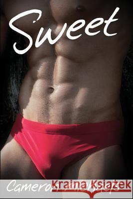 Sweet Cameron Michaels 9781610982207 The Nazca Plains Corporation - książka