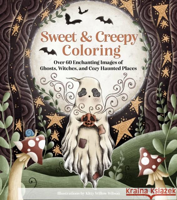 Sweet & Creepy Coloring: Over 60 Enchanting Images of Ghosts, Witches, and Cozy Haunted Places Kitty Willow 9781631069109 Rock Point - książka