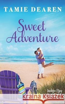 Sweet Adventure Tamie Dearen 9781070201870 Independently Published - książka