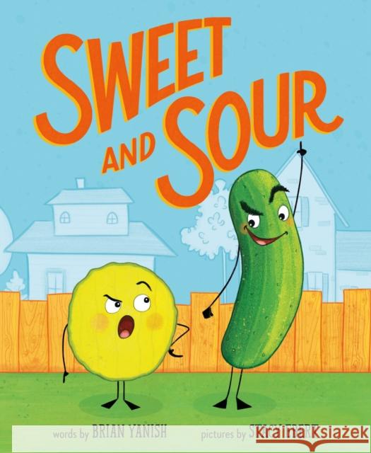 Sweet and Sour Brian Yanish Stacy Ebert 9780374391447 Farrar, Straus & Giroux Inc - książka