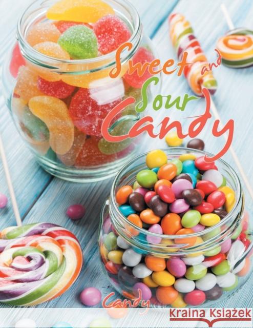 Sweet and Sour Candy Candy 9781796040029 Xlibris Us - książka