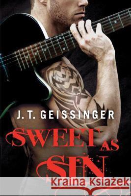 Sweet as Sin J.T. Geissinger 9781477830864 Amazon Publishing - książka