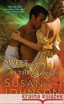 Sweet as the Devil Susan Johnson 9780425240410 Berkley - książka