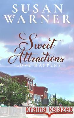 Sweet Attractions Warner Susan Warner 9781953834003 EG Publishing - książka