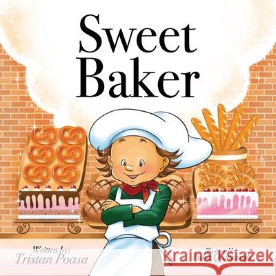 Sweet Baker Tristan Poasa, Yulia Qomariah 9798985429541 Sleepy Dad Press - książka
