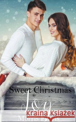 Sweet Christmas Joy Morris Fenris 9798201882976 Changing Culture Publications (Ccpub) - książka