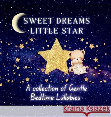 Sweet Dreams Little Star Tatiana Bastone 9781069871671 Tb Books - książka