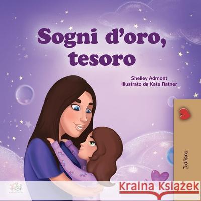 Sweet Dreams, My Love (Italian Children's Book) Shelley Admont Kidkiddos Books 9781525936302 Kidkiddos Books Ltd. - książka