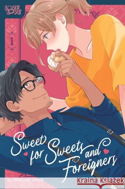 Sweet for Sweets and Foreigners, Volume 1 Marina Sano 9781427877185 Lovelove - książka