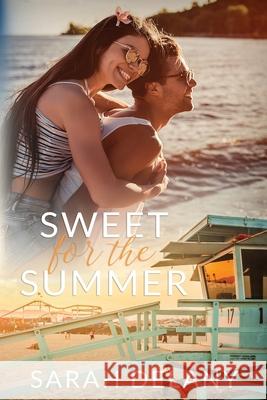Sweet For The Summer Sarah Delany 9780648814467 Sarah Delany - książka