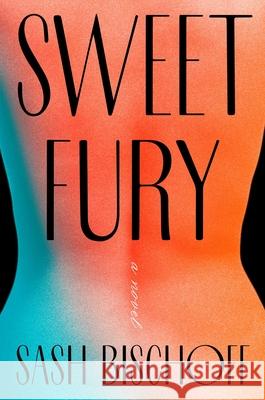 Sweet Fury Sash Bischoff 9781668043257 Simon & Schuster - książka