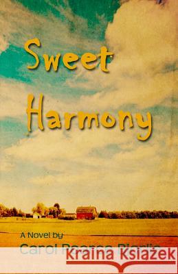 Sweet Harmony Carol Pearce Bjorlie 9781630662110 Indigo Sea Press - książka