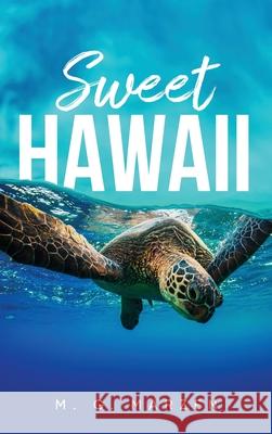 Sweet Hawaii M. G. Marzen 9781684860722 Urlink Print & Media, LLC - książka