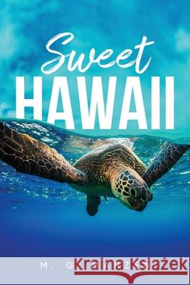 Sweet Hawaii M. G. Marzen 9781684861002 Urlink Print & Media, LLC - książka