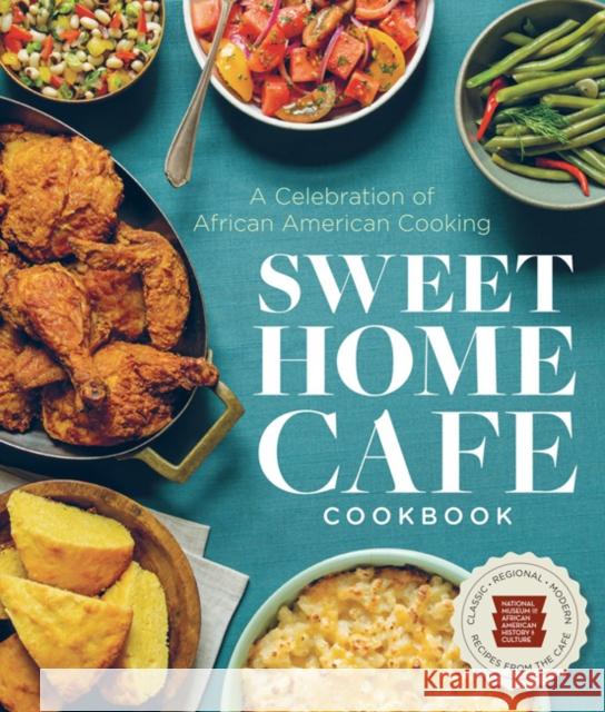 Sweet Home Cafe Cookbook: A Celebration of African American Cooking Nmaahc                                   Jessica B. Harris Albert Lukas 9781588346407 Smithsonian Books - książka