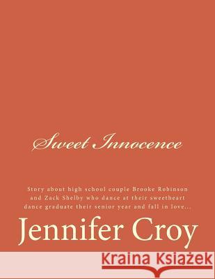 Sweet Innocence Jennifer Mary Croy 9781717225153 Createspace Independent Publishing Platform - książka