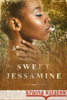 Sweet Jessamine Wanda Miller 9780692299500 Wanda L. Miller - książka