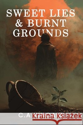 Sweet Lies & Burnt Grounds Kincaid, C. a. 9798295401619 C.a Kincaid - książka
