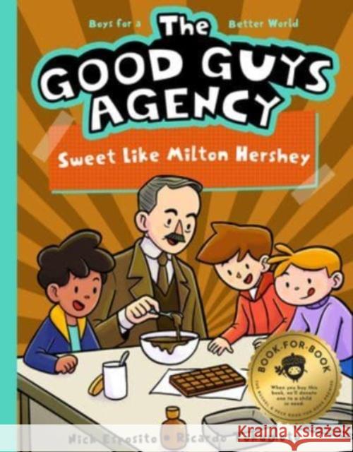 Sweet Like Milton Hershey Esposito, Nick 9781638190820 Bushel & Peck Books - książka