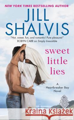 Sweet Little Lies Jill Shalvis 9780062448026 Avon Books - książka