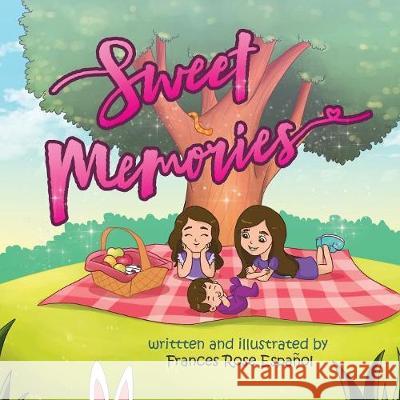 Sweet Memories Frances Rose Español 9781543408904 Xlibris Au - książka