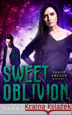 Sweet Oblivion Sharon Stevenson 9781977629753 Createspace Independent Publishing Platform - książka