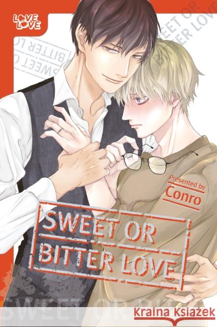 Sweet or Bitter Love Conro 9781427881328 Lovelove - książka